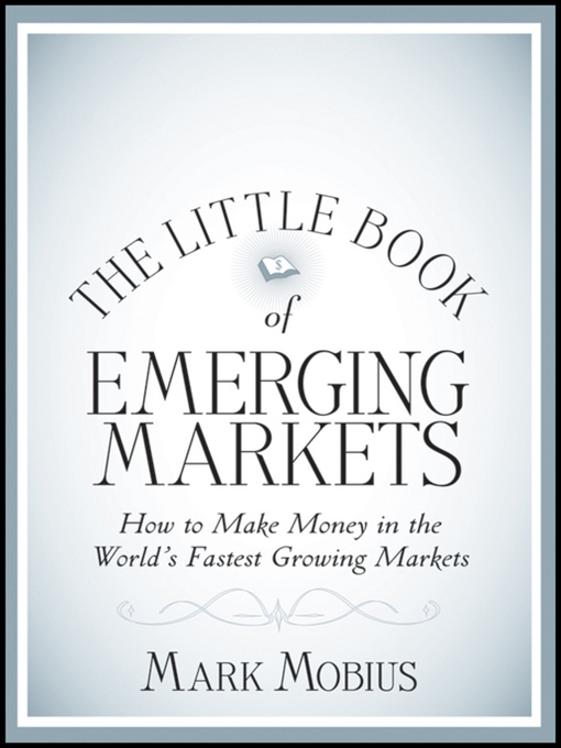 Title details for The Little Book of Emerging Markets by Mark Mobius - Available